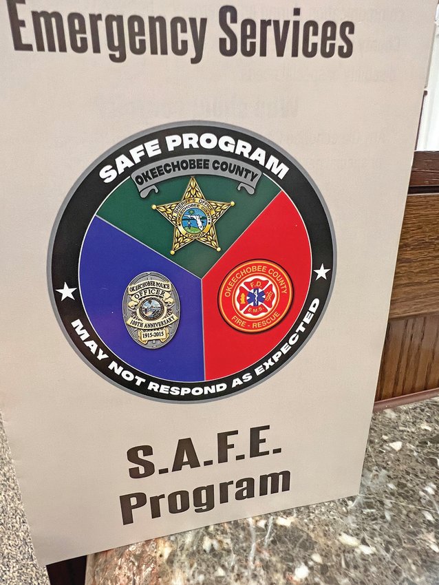 The sticker has the logos for Okeechobee County Sheriff&rsquo;s Office, Okeechobee County Fire Rescue and Okeechobee Police Department with the words: &ldquo;SAFE PROGRAM &ndash; MAY NOT RESPOND AS EXPECTED.&rdquo;