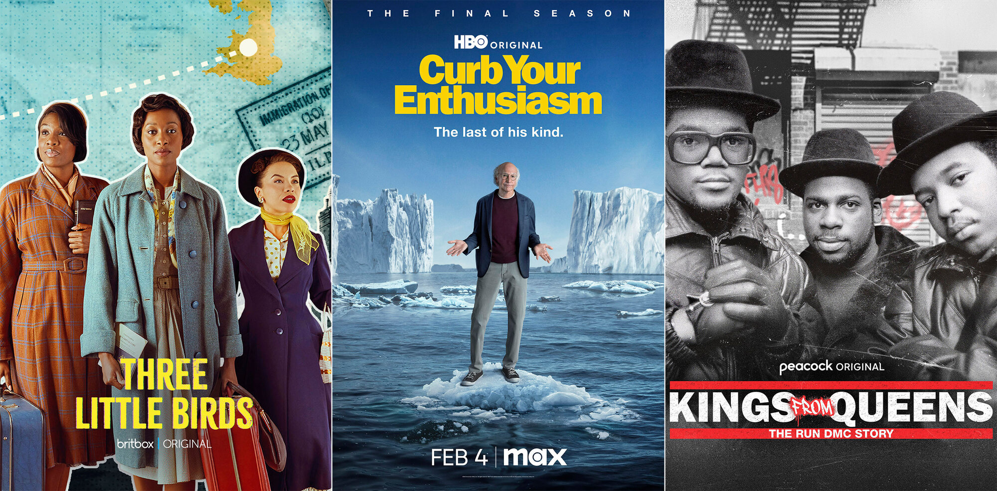 This combination of photos shows promotional art for "Three Little Birds," premiering Feb. 1 on Britbox, left, "Curb Your Enthusiasm," the final season premiering Feb. 4 on Max, center, and "Kings from Queens: The Run DMC Story," premiering Feb. 1 on Peacock.